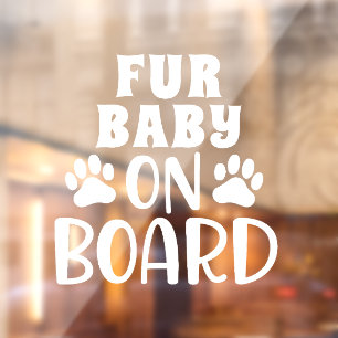 Custom Fur Baby On Board White Car Window Decal