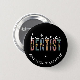 Custom Future Dentist Dental Student Gifts  6 Cm Round Badge