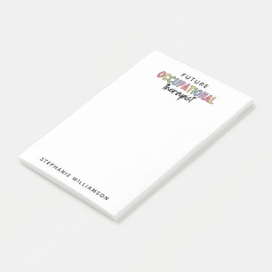 Custom Future OT Occupational Therapist OT Student Post-it Notes