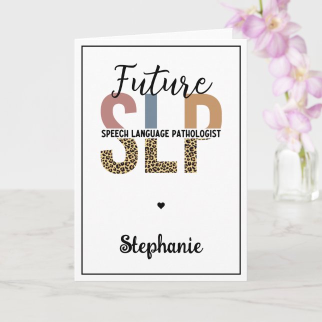 Custom Future SLP Speech Pathologist Leopard Print Card (Orchid)
