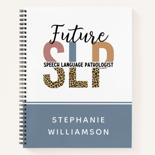 Custom Future SLP Speech Pathologist Leopard Print Notebook (Front)