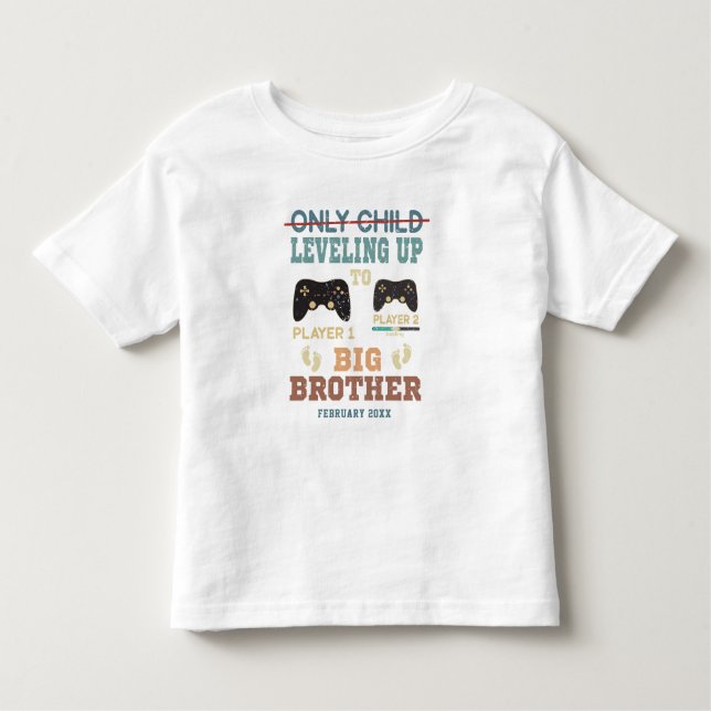 Custom Gamer Levelling Up To Big Brother  Toddler T-Shirt (Front)