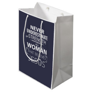 Custom gift bags Christian Women Believe in Jesus