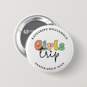 Custom Girls Trip Cute Girls weekend vacation 6 Cm Round Badge