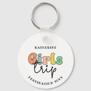 Custom Girls Trip   Cute Girls weekend vacation Key Ring