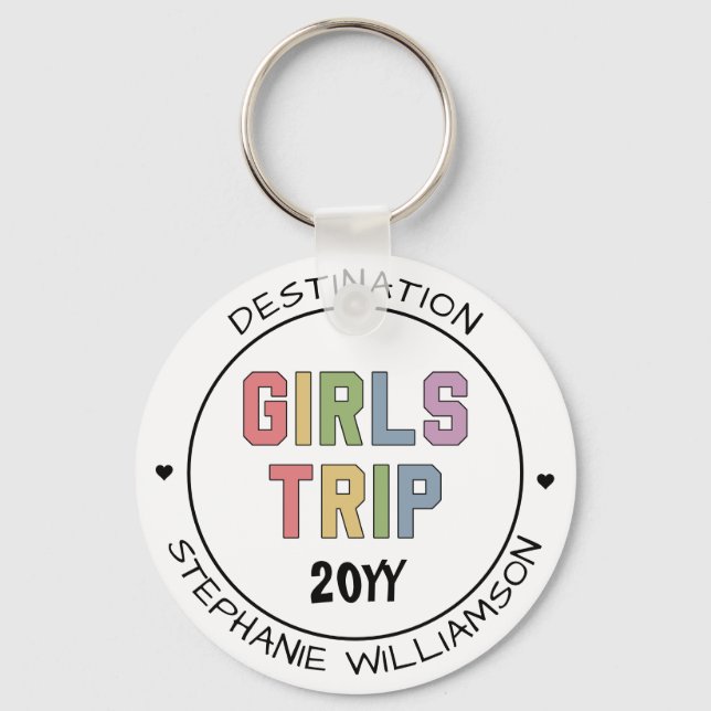 Custom Girls Trip Girls Weekend Vacation Getaway Key Ring (Front)