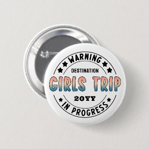 Custom Girls Trip in Progress Gradient Funny 6 Cm Round Badge