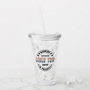 Custom Girls Trip in Progress Gradient Funny Acrylic Tumbler