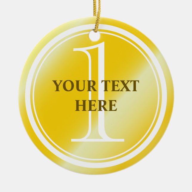Custom Gold Medal Ceramic Ornament for number one (Front)
