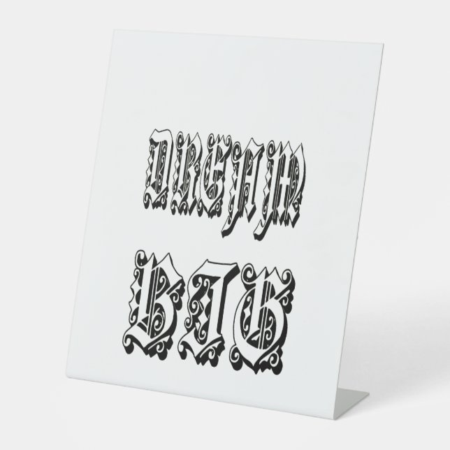 custom gothic blackletter typography pedestal sign (Front)