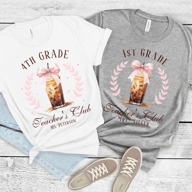 Custom Grade Teacher's Club Name Iced Coffee Lover T-Shirt (Cute custom name and grade Teacher's Club t-shirt, iced coffee lover teacher gift, back to school)