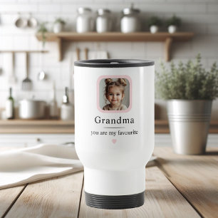 Custom Grandma Travel Mug   “You Are My Favourite”