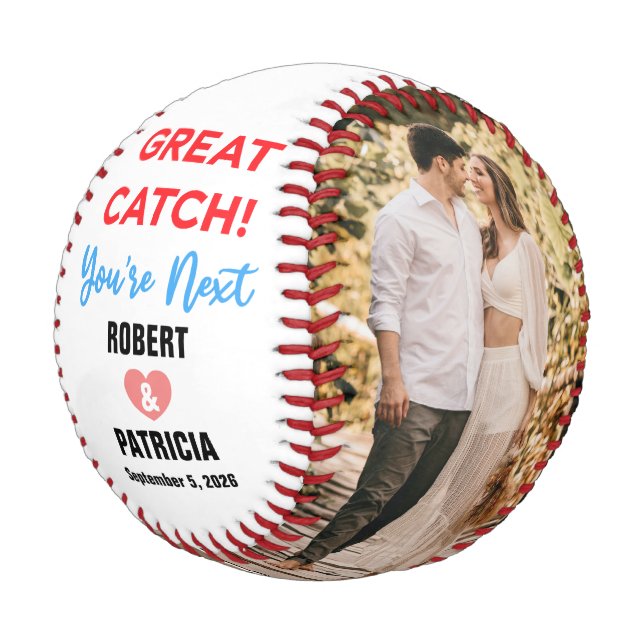 Custom Great Catch You’re Next Couple Name & Photo Baseball (Angled)