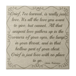 Custom Grief Is Love Quote Ceramic Tile