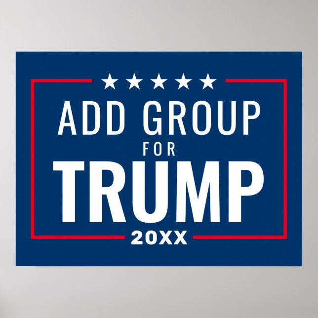 Custom Group for Trump 2024 - red white blue Poster (Front)