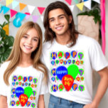 Custom happy birthday balloons  T-Shirt<br><div class="desc">Multicolored happy birthday typography background</div>