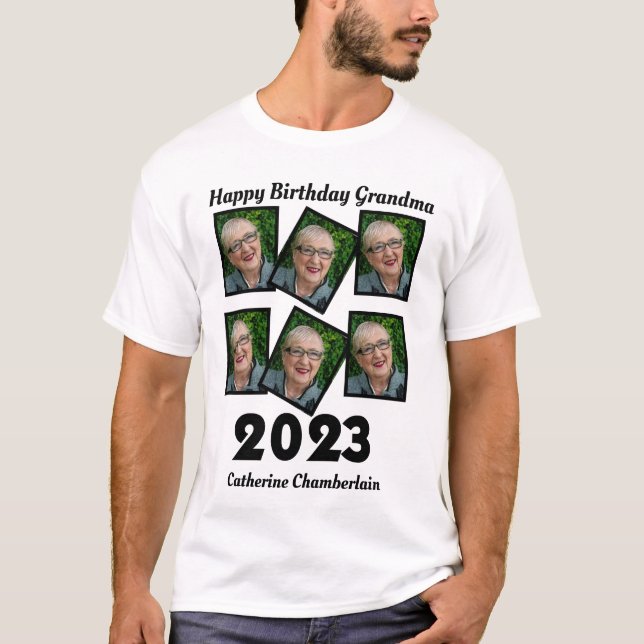 Custom Happy Birthday Grandma 2023 6 Photo T-Shirt (Front)