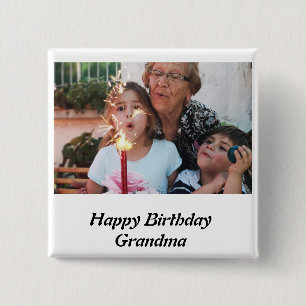 Custom Happy Birthday Grandma Photo 15 Cm Square Badge