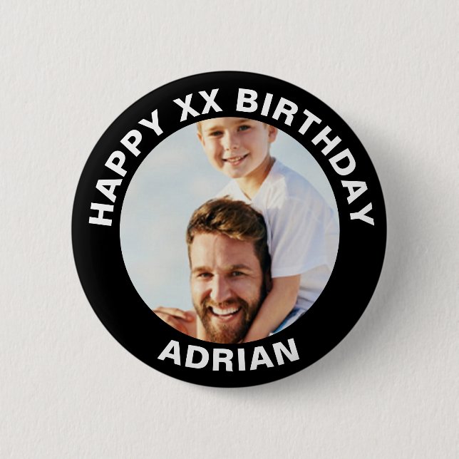  Custom Happy Birthday Photo and Age Name 6 Cm Round Badge (Front)