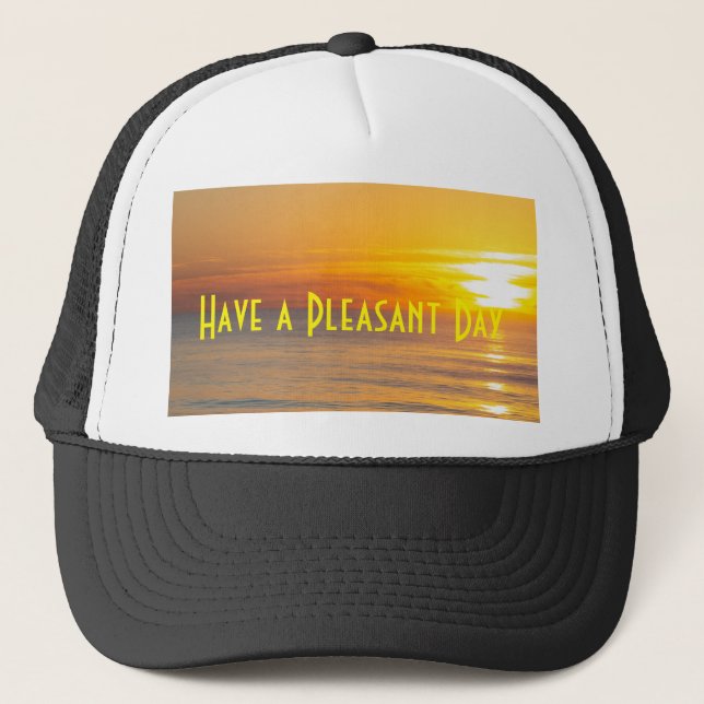 Custom Have a Pleasant Day Text Image Black Colour Trucker Hat (Front)