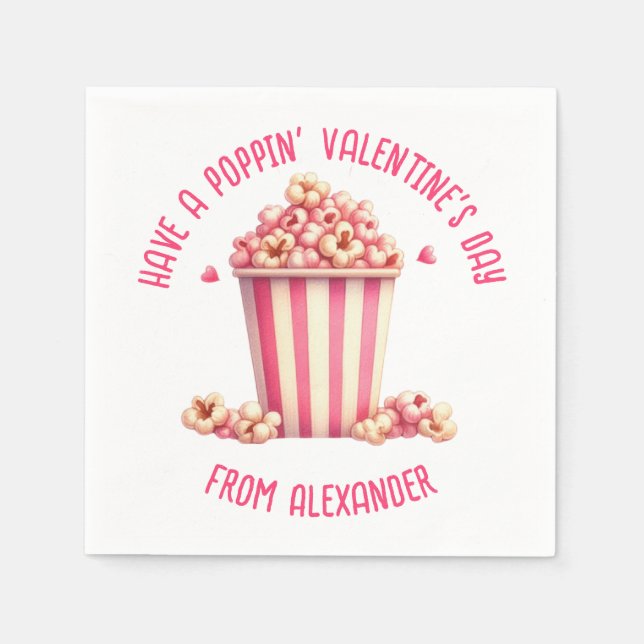 Custom Have a Popping Valentine's Day Popcorn  Napkin (Front)
