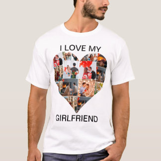 Custom heart 16 photo collage I love my girlfriend T-Shirt
