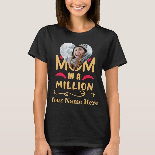 Custom heart photo mum in a million mothers day T- T-Shirt (Front)