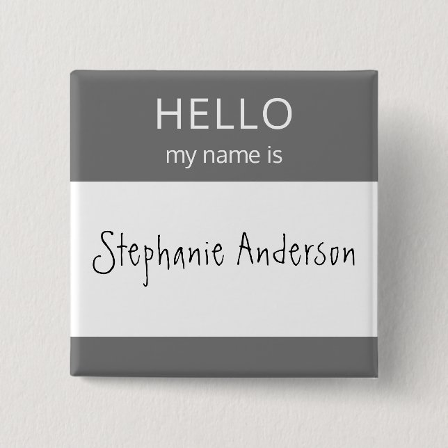 Custom HELLO My Name Is Badge (Front)