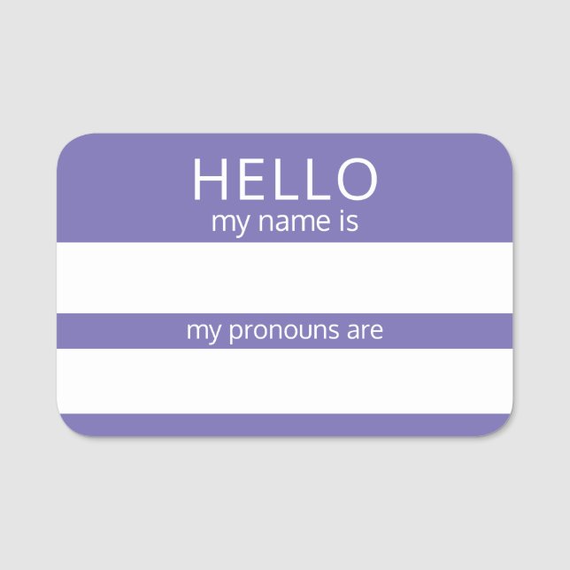 Custom HELLO My Name Pronouns Is Badge (Front)