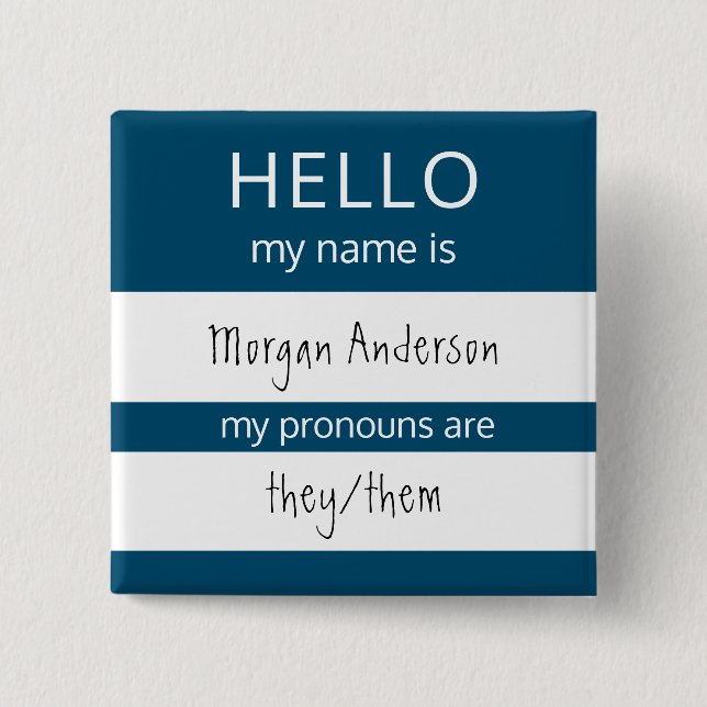 Custom HELLO My Name Pronouns Is Badge (Front)
