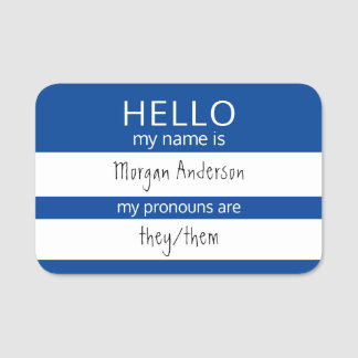 Custom HELLO My Name Pronouns Is Badge