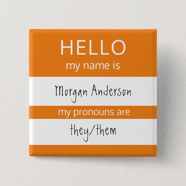 Custom HELLO My Name Pronouns Is Badge (Front)
