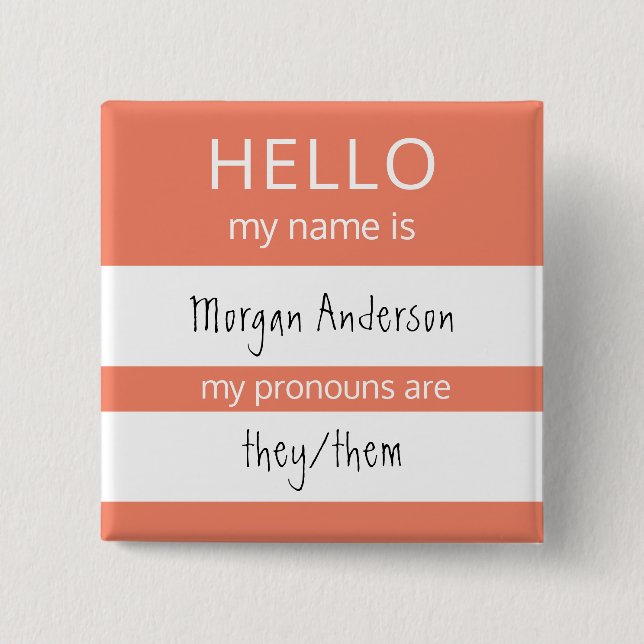 Custom HELLO My Name Pronouns Is Badge (Front)
