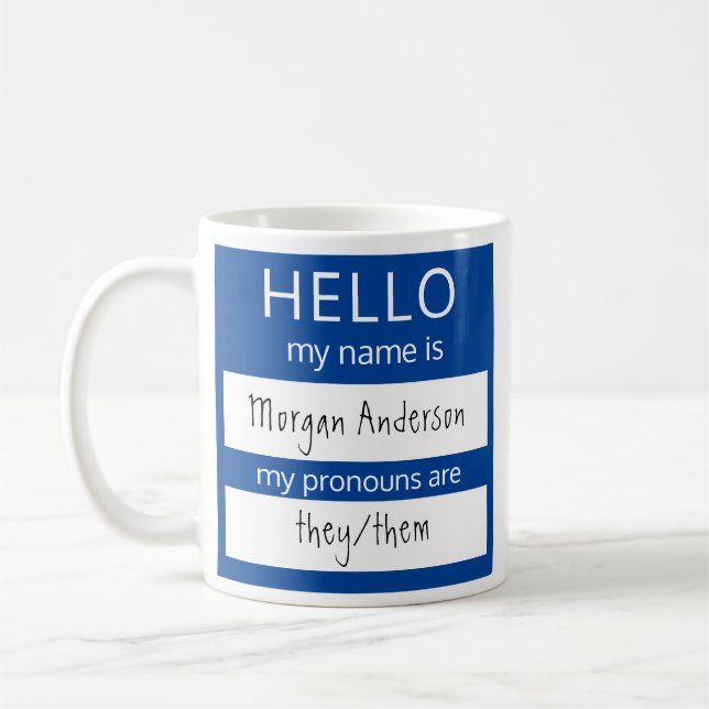 Custom HELLO My Name Pronouns Is Badge Coffee Mug (Left)