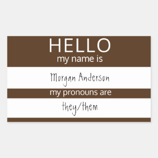 Custom HELLO My Name Pronouns Is Badge Rectangular Sticker