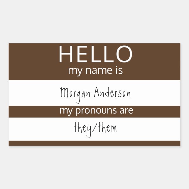 Custom HELLO My Name Pronouns Is Badge Rectangular Sticker (Front)