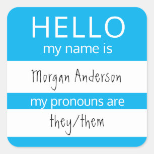Custom HELLO My Name Pronouns Is Badge Square Sticker