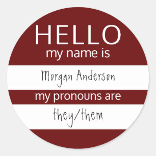 Custom HELLO My Name Pronouns Is Classic Round Sticker