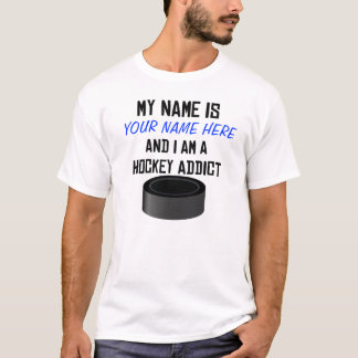 Custom Hockey Addict Shirt