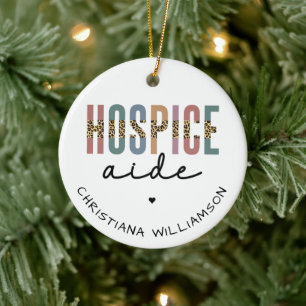 Custom Hospice Aide  Hospice Nursing Hospice Care Ceramic Ornament