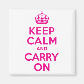 Custom Hot Pink Keep Calm And Carry On Magnet