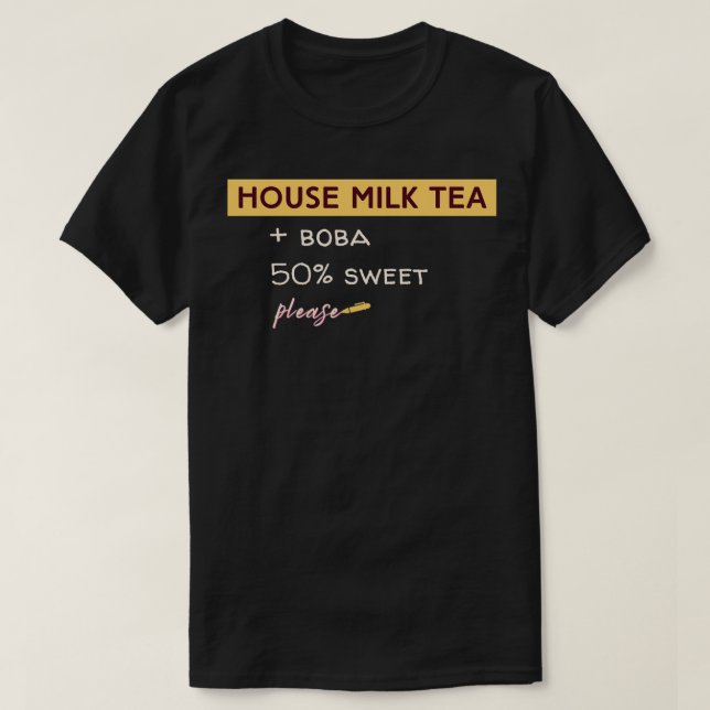 Custom House Milk Tea with Boba T-Shirt (Design Front)