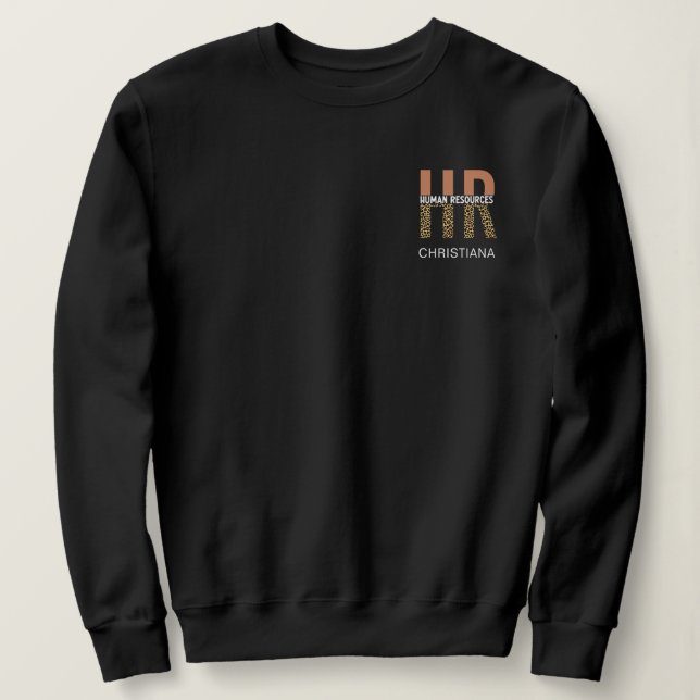 Custom HR Human Resources Leopard Print HR Gifts Sweatshirt (Design Front)