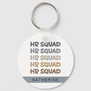 Custom HR Squad Human Resources Team Gifts Key Ring
