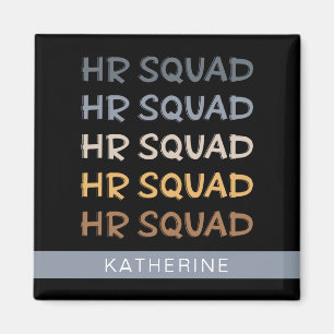 Custom HR Squad Human Resources Team Gifts Magnet