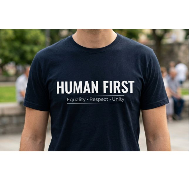 Custom Human First Equality Respect Unity Minimali T-Shirt (Creator Uploaded)