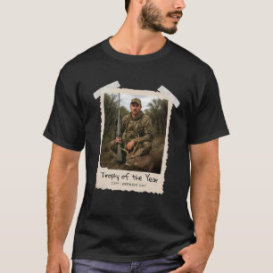Custom Hunting Photo Shirt, Trophy of the Year T-Shirt