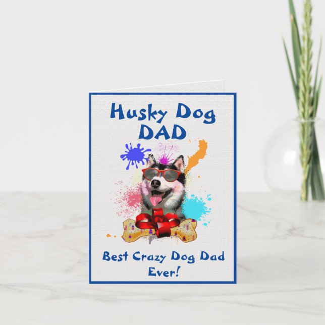 Custom Husky Dad Dog Best Crazy Dog Dad Digital Card (Front)