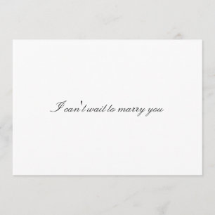 Custom "I can't wait to marry you" wedding day Invitation