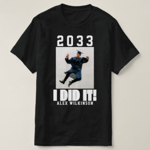 CUSTOM  I DID IT Bold Script Fun Photo Graduation T-Shirt